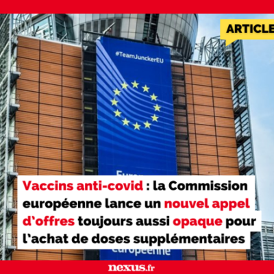 Vacunas contra el covirus: la Comisión Europea lanza una nueva licitación, tan opaca como siempre, para la compra de dosis adicionales