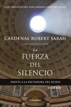 Libro «fuerza del silencio» por el Cardinal Robert SARAH con Nicolas Diat 