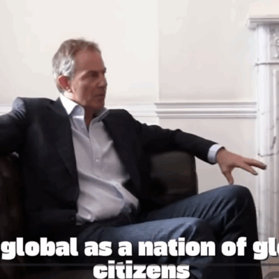 “El futuro de Gran Bretaña es convertirse en una nación de ciudadanos del mundo”. Tony Blair.